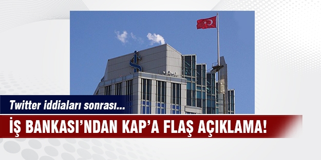 İş Bankası'ndan KAP'a açıklama