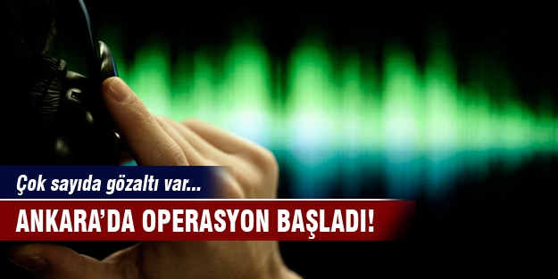 Ankara'da yeni operasyon başladı
