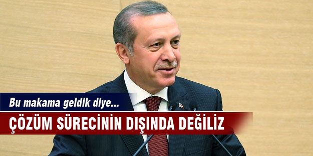 "Bu makama geldik diye çözüm sürecinin dışında değiliz"