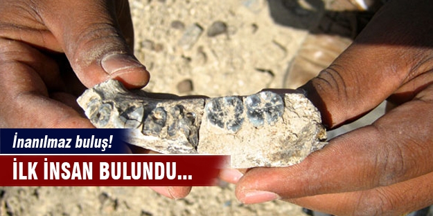 İnanılmaz buluş! İlk insan bulundu...