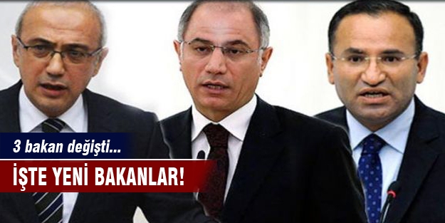 İşte yeni bakanlar!