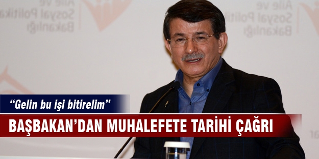 Davutoğlu'ndan muhalefete çağrı