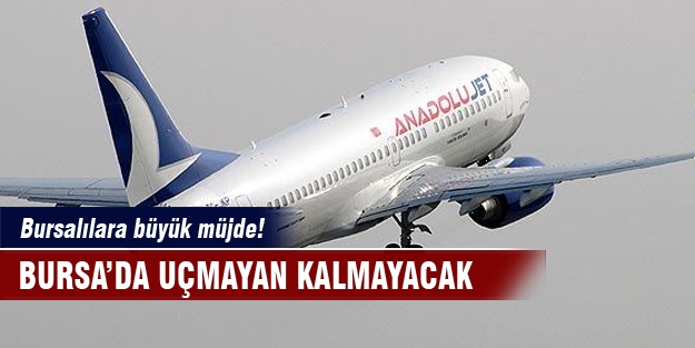 Bursalılara büyük müjde! Otobüs bileti fiyatına uçak seferi
