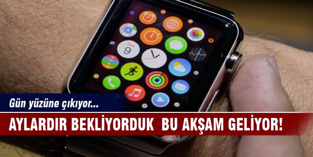 Apple Watch gün yüzüne çıkıyor