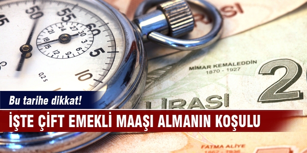 İşte çift emekli maaşı almanın koşulu!