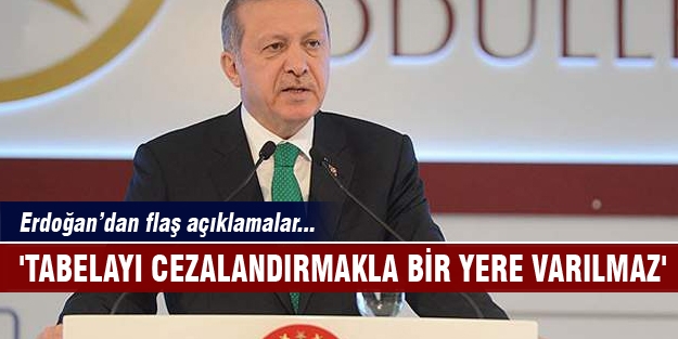 'Tabelayı cezalandırmakla bir yere varılmaz'