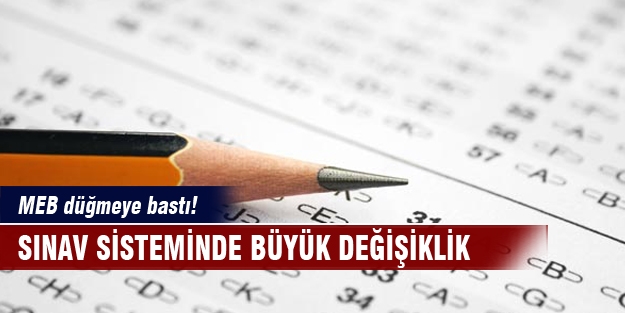 MEB düğmeye bastı! Sınav sisteminde büyük değişiklik