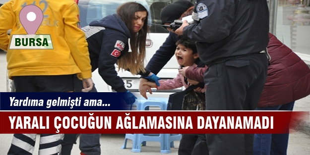 Yaralı çocuğun ağlamasına dayanamadı