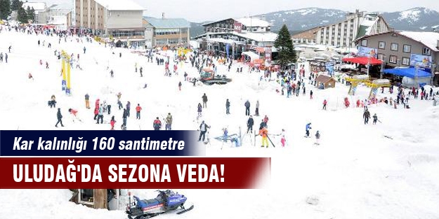 Uludağ'da sezona veda!