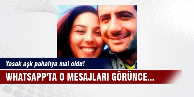 Yasak aşk pahalıya mal oldu! Whatsapp'ta o mesajları görünce...