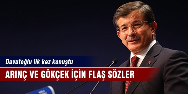 Davutoğlu ilk kez konuştu