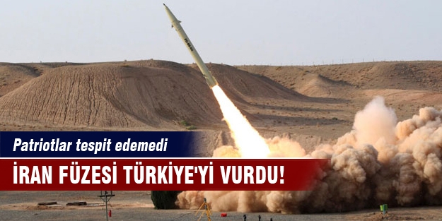 İran füzesi Türkiye'yi vurdu! Patriotlar tespit edemedi