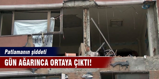 Patlamanın şiddeti gün ağarınca ortaya çıktı!