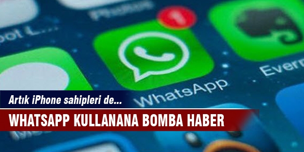 Whatsapp kullanana bomba haber