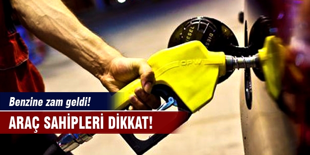 Araç sahipleri dikkat!  Benzine zam geldi!