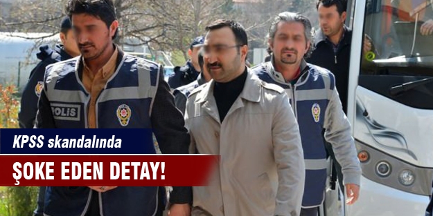 KPSS skandalında şoke eden detay!