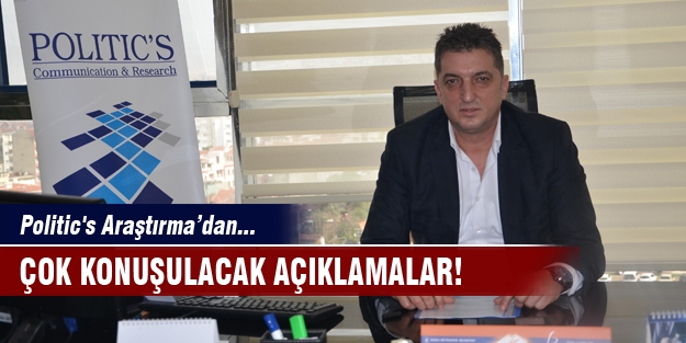 Politic's Araştırma Şirketi'nden çok konuşulacak anket açıklaması!