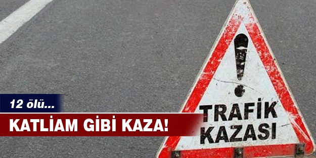 Şanlıurfa'da zincirleme kaza: 12 ölü