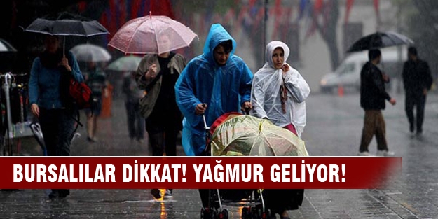 Meteoroloji'deni yağış uyarısı!