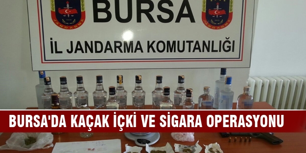 Bursa'da kaçak içki ve sigara operasyonu