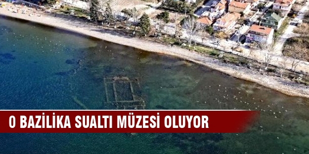 İznik Gölü’ndeki bazilika sualtı müzesi olacak!