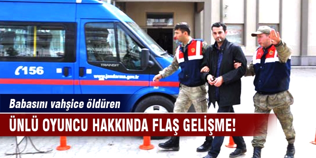 Babasını boğazını keserek öldüren ünlü oyuncu hakkında flaş gelişme!