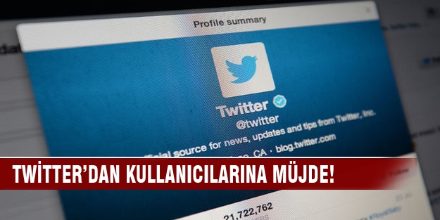 Twitter kullanıcılarına müjde!