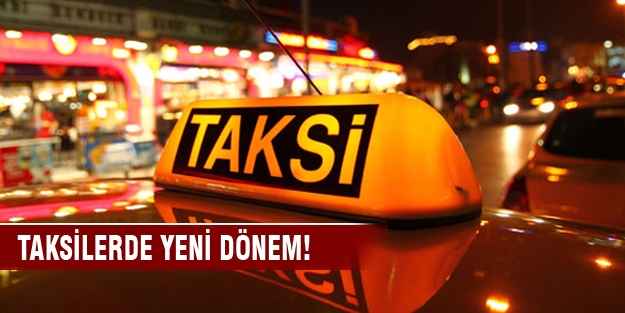 Taksilerde güvenlik kameralı dönem