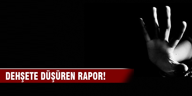 Dehşete düşüren rapor