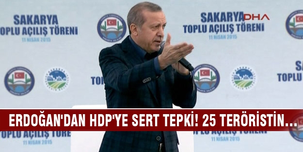 Cumhurbaşkanı Erdoğan'dan HDP'ye sert tepki!