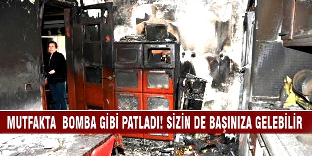 Mutfakta  bomba gibi patladı! Sizin de başınıza gelebilir