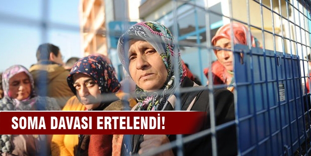 Soma maden faciasının davası görülmeye başlandı
