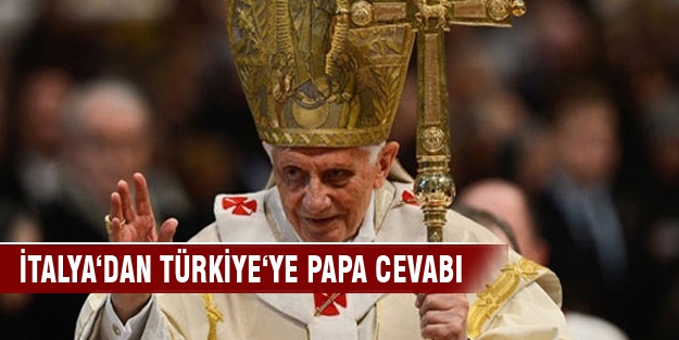 İtalya'dan Türkiye'ye Papa cevabı