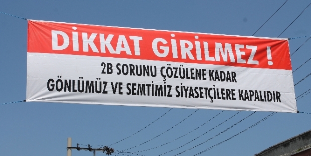 Bu bölgeye siyasetçilerin girişi yasaklandı !