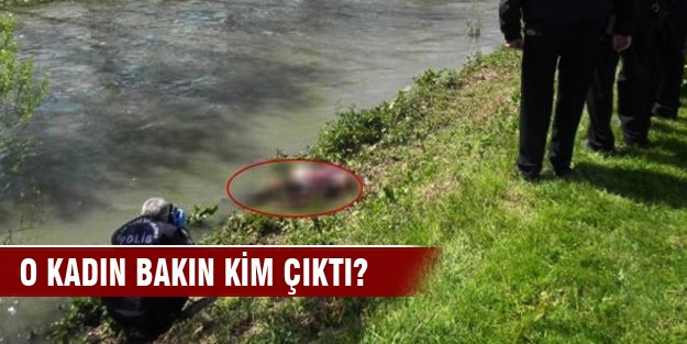 Dün cesedi bulunmuştu kimliği belli oldu