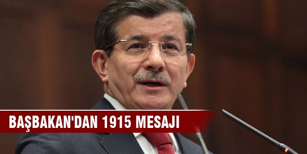 Başbakan'dan 1915 mesajı
