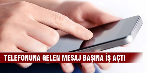 Bursa'da telefonuna gelen mesaj başına iş açtı