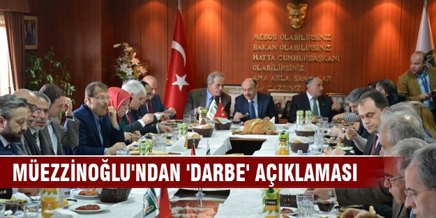 Müezzinoğlu'ndan 'darbe' açıklaması