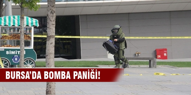 Bursa’da ’burada bomba patlatacağım’ paniği