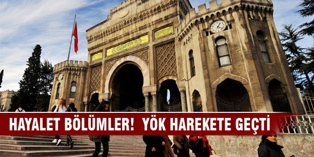 Hayalet bölümler!  YÖK harekete geçti