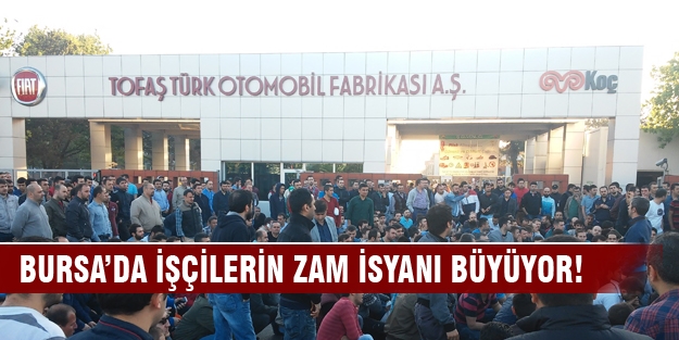 Bursa'da otomotiv fabrikalarında işçilerin grevi devam ediyor!