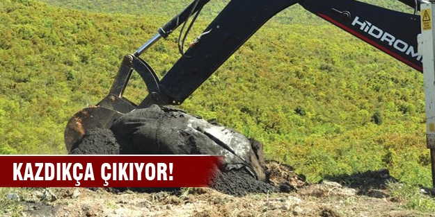 Kazdıkça çıkıyor