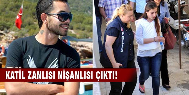 Katil zanlısı nişanlısı çıktı