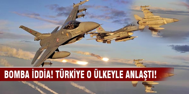 Bomba iddia! Türkiye o ülkeyle anlaştı!