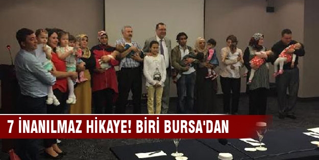 7 kahraman anne 7 inanılmaz hikaye! Biri Bursa'dan