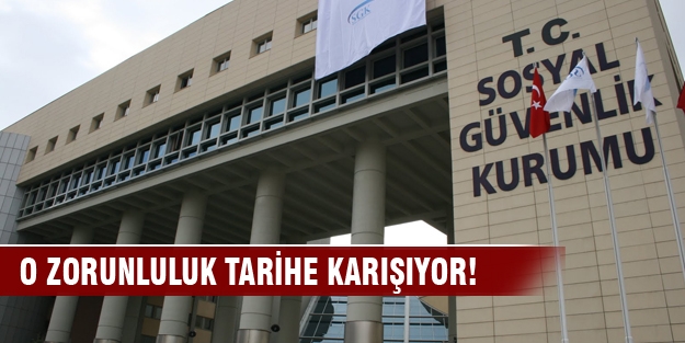 O zorunluluk tarihe karışıyor!