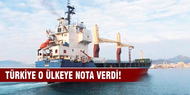 Türkiye o ülkeye nota verdi