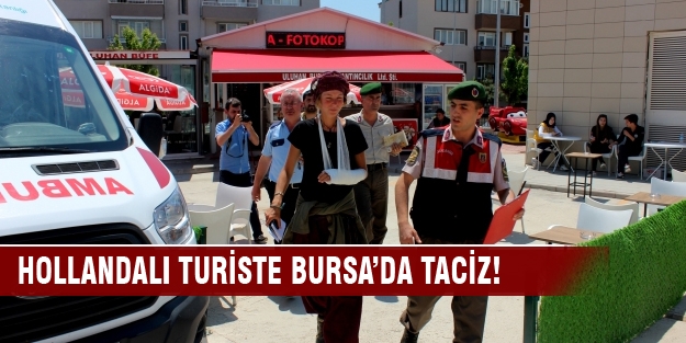Hollandalı turiste Bursa'da taciz