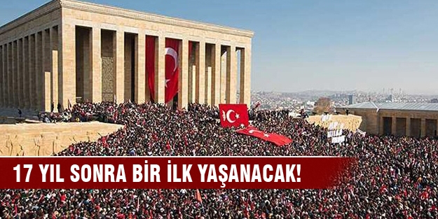 17 yıl sonra Anıtkabir'de bir ilk!