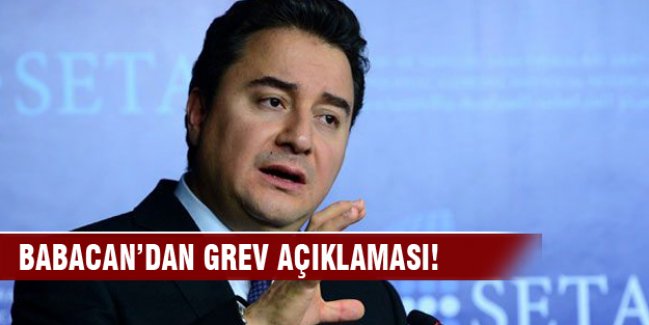 Babacan'dan otomotiv grevi açıklaması